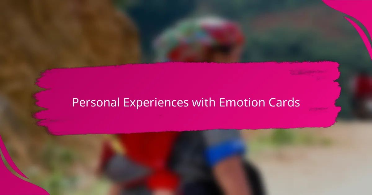 Personal Experiences with Emotion Cards