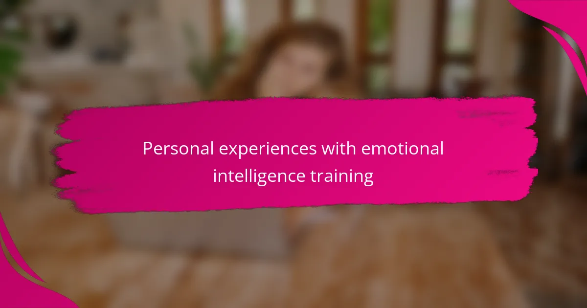 Personal experiences with emotional intelligence training