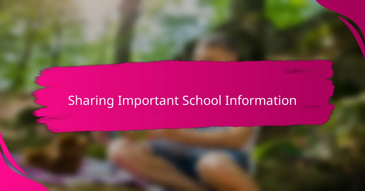 Sharing Important School Information